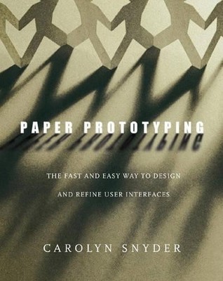 Carolyn Snyder Paper Prototyping (Taschenbuch) Interactive Technologies