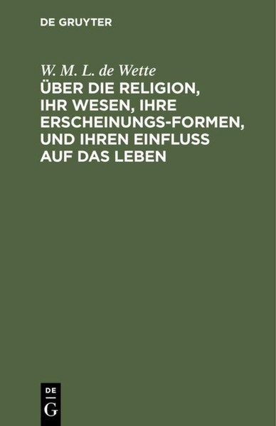 ÜBer Die Religion, Ihr Wesen, Ihre Erscheinungsformen, Und Ihren Einfluß Auf Das-image