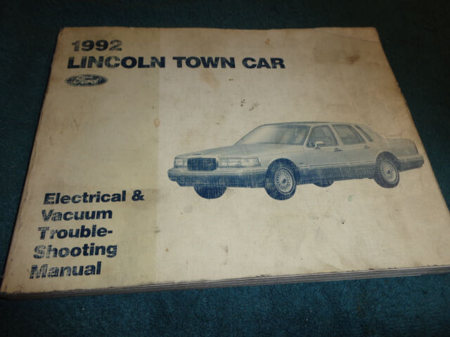 1992 LINCOLN TOWN CAR WIRING VACUUM DIAGRAM SHOP MANUAL ORIG BOOK