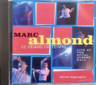 MARC ALMOND  CD - 12 YEARS OF TEARS - LIVE AT THE ROYAL ALBERT HALL