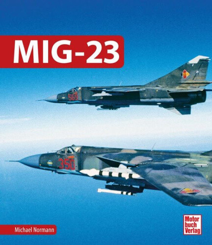 MiG-23 [German] by Normann, Michael