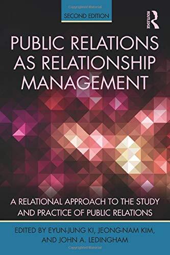 Public Relations As Relationship Management: A , Ki Paperback..