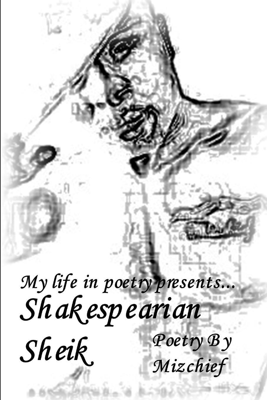 Shakespearian Sheik | Mizchief | Taschenbuch | Paperback | Englisch |