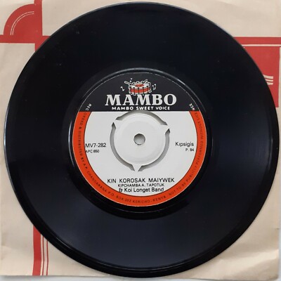 Very Rare Vinyl 7' Record Kipsigis Music by legendary Kipchamba