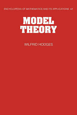 Model Theory Hodges Hardback Cambridge University Press 9780521304429