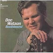 Doc Watson - Southbound (1995)