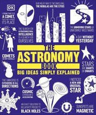 The Astronomy Book: Big Ideas Simply Explained by DK (English) Hardcover Book