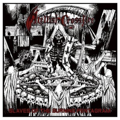 Hellish Crossfire Slaves of the Burning Pentagram (Vinyl) 12'' Album