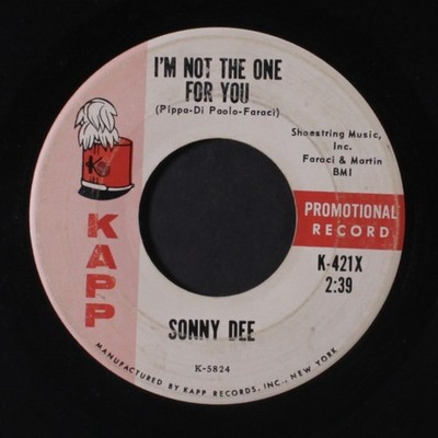 SONNY DEE & GROUP: here i stand / i'm not the one for you KAPP 7'' Single 45 RPM