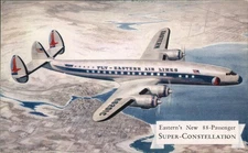 Aircraft Eastern's New 88 Passenger Super-Constellation Chrome Vintage Postcard
