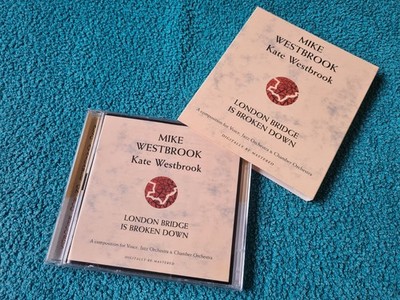 Mike Westbrook Kate Westbrook, London Bridge is Broken Down, 2 x CD set slipcase