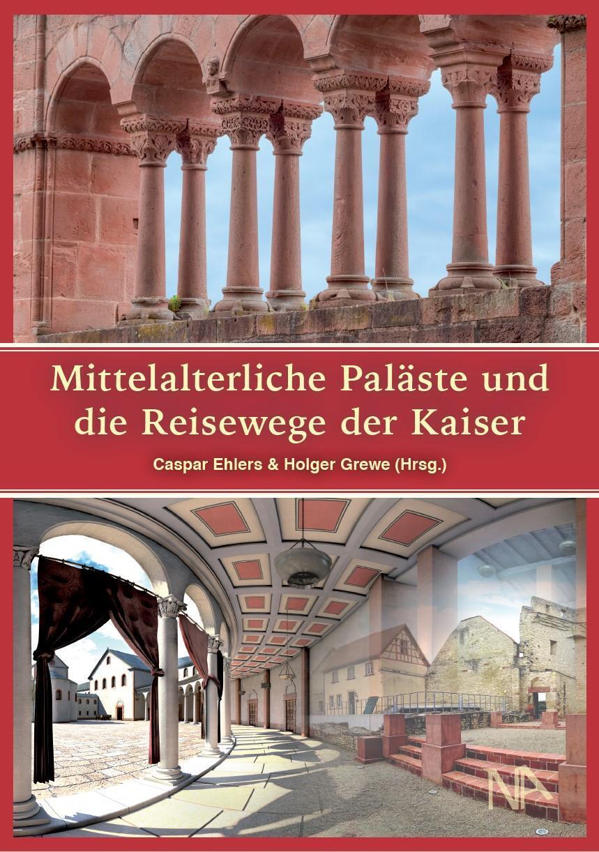 Thumbnail - Mittelalterliche Paläste Und Die Reisewege Der Kaiser | Caspar Ehlers