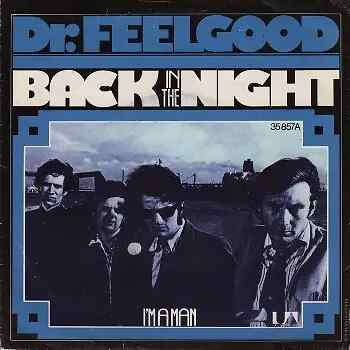Dr. Feelgood Back In The Night 7inchシングル Dr. Feelgood Back In The Night 7inchシングル