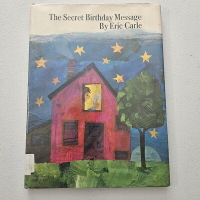 The Secret Birthday Message By Eric Carle 1972 HCDJ 1st Edition 4th Printing