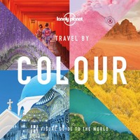 Lonely Planet Travel By Colour | Lonely Planet | Englisch | Buch | Lonely Planet