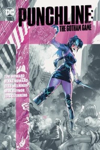 Punchline: the Gotham Game Hardcover Tini, Howard, Blake M. Howar