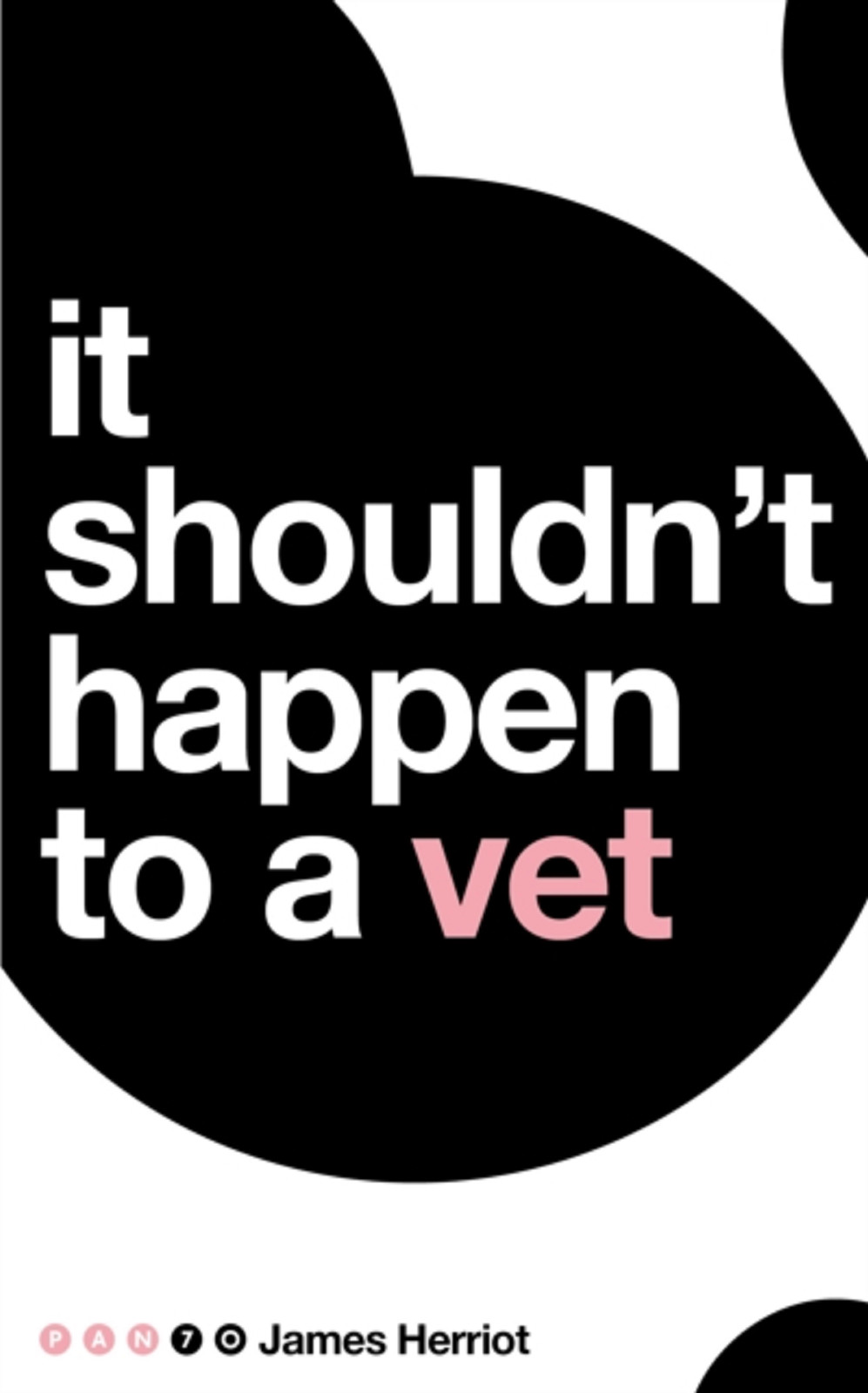 It Shouldn't Happen to a Vet: James Herriot (Pan 70th Anniversary, 3) - Image 2