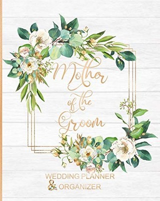 Mother of the Groom Wedding Planner..., Wedding Planner