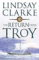 Return From Troy Lindsay Clarke Taschenbuch Kartoniert / Broschiert Englisch
