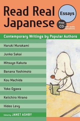 Read Real Japanese Essays: Contemporary Writings by Popular Authors1 free CD...