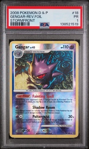 2008 POKEMON DIAMOND & PEARL STORMFRONT #18 GENGAR-REVERSE FOIL PSA 1 LOW POP 3!