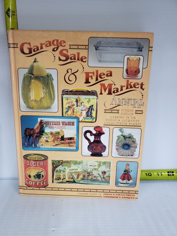 Garage Sale & Flea Market Today’s Collectibles Tomorrow’s Antiques