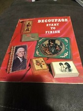 Decoupage Start to Finish Vintage Art Craft How To Instruction Pattern Book