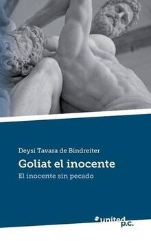 Goliat el inocente von Deysi Tavara de Bindreiter | Buch | Zustand sehr gut
