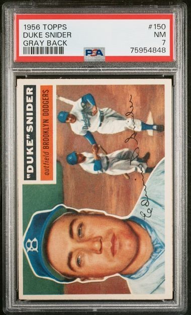 1956 Topps Gray Back #150 Duke Snider PSA 7 NM Brooklyn Dodgers HOF