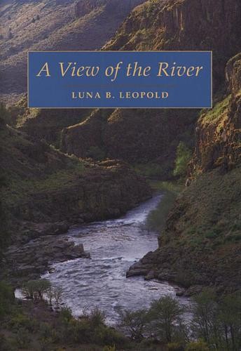 A View of the River by Luna B. Leopold - 9780674018457