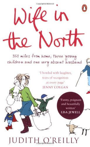 Wife in the North By Judith O'Reilly
