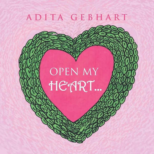 Open My Heart... Adita Gebhart Taschenbuch Kartoniert / Broschiert Englisch 2014-image
