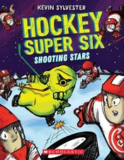 Shooting Stars (Hockey Super Six) - paperback Sylvester, Kevin