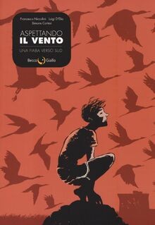 Aspettando il vento. Una fiaba verso sud von Niccolini, ... | Buch | Zustand gut