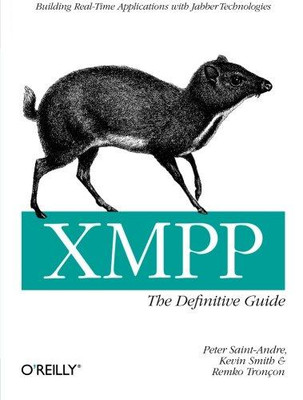 XMPP: The Definitive Guide: Building Real-Time... - Saint-Andre, Peter