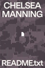 README.txt: A Memoir by Chelsea Manning (…