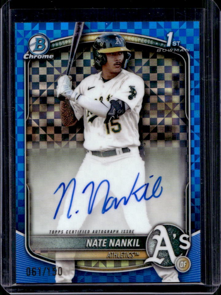 2025 Bowman Nate Nankil Chrome Auto Blue X-Fractor 1st #61/150