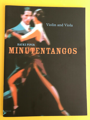 Minutentango, Hauke Piper, for Violin and Viola