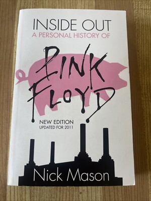 Inside Out: A Personal History of Pink Floyd - Paperback - VERY GOOD Nick Mason