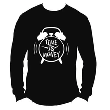 New Tshirt Time Is Money Alarm Clock Longsleeve T-Shirt Cotton