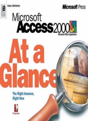 Access 2000 at a Glance (At a Glance (Microsoft)),Inc. Perspection