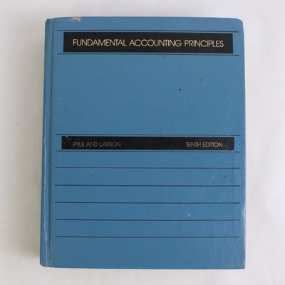 Fundamental Accounting Principles von William Pyle Kermit Larson 10th Edition HC