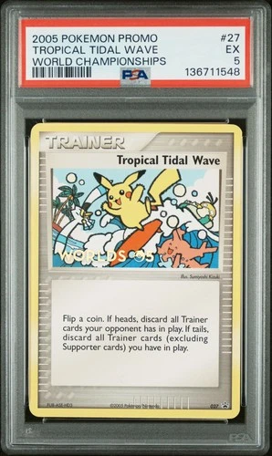 2005 POKEMON WORLD CHAMP PROMO #27 TROPICAL TIDAL WAVE PSA 5