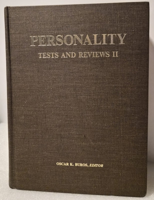 Personality Tests & Reviews II: O. K. Buros    Very Good/1975  (see photos:)