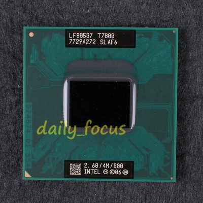   Core 2 Duo T7800 SLAF6 2.6GHz LF80537GG0644ML CPU Processor 800MHz *yt