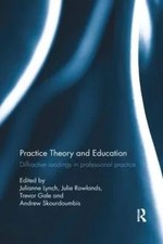 Practice Theory and Education Paperback Taylor Francis Ltd (Sal