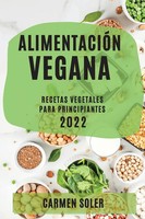 Carmen Soler | AlimentaciÓN Vegana 2022 | Taschenbuch | Spanisch (2022)