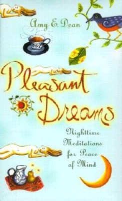 Pleasant Dreams: Nighttime Meditations for Peace of Mind (Puffy Books) - GOOD