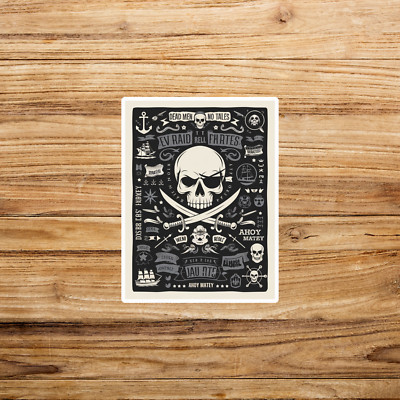 Pirate Skull Sticker: Dead Men No Tales EV Raid LL Pirates Ahoy Matey #3251