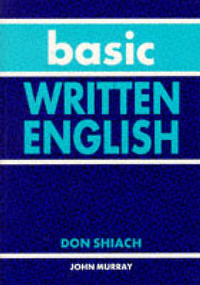Basic Written English by Shiach, Don